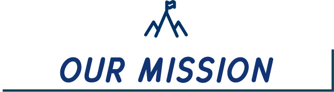OUR MISSION